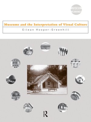 cover image of Museums and the Interpretation of Visual Culture